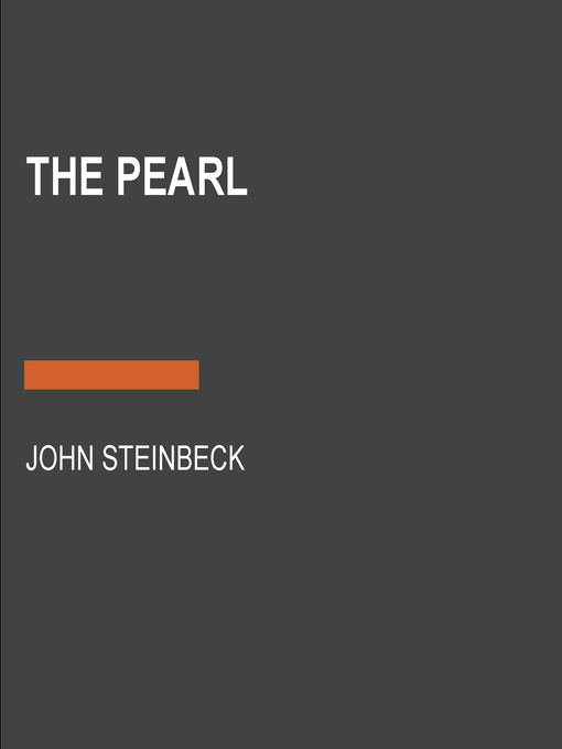 Title details for The Pearl by John Steinbeck - Available